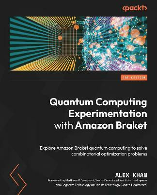Quantum Computing Experimentation with Amazon Braket(English, Paperback, Khan Alex)