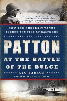 Patton at the Battle of the Bulge(English, Paperback, Barron Leo)
