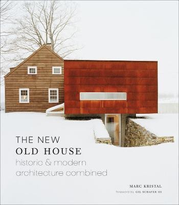 New Old House: Historic & Modern Architecture Combined(English, Hardcover, Kristal Marc)