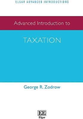 Advanced Introduction to Taxation(English, Hardcover, Zodrow George R.)