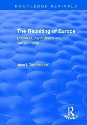 The Reuniting of Europe(English, Paperback, Torreblanca Jose I.)