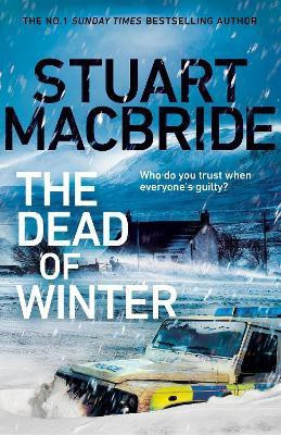 The Dead of Winter(English, Hardcover, MacBride Stuart)