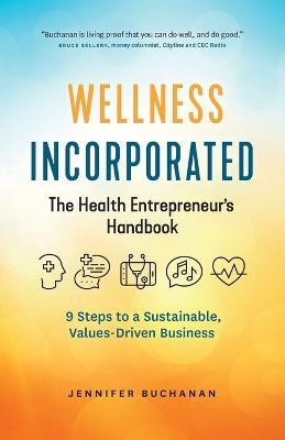 Wellness Incorporated(English, Paperback, Buchanan Jennifer)