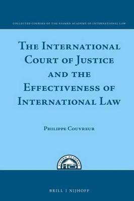 The International Court of Justice and the Effectiveness of International Law(English, Electronic book text, Couvreur Philippe)