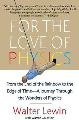 For the Love of Physics(English, Paperback, Lewin Walter)