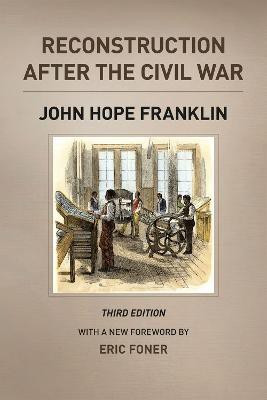 Reconstruction after the Civil War, Third Edition(English, Paperback, Franklin John Hope)