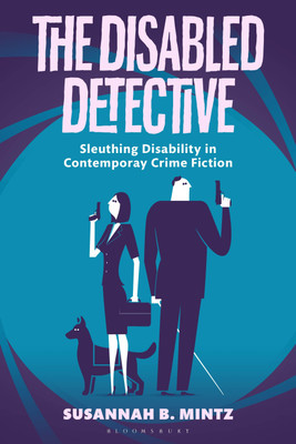 The Disabled Detective(English, Paperback, Mintz Susannah B.)