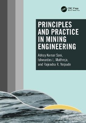 Principles and Practice in Mining Engineering(English, Paperback, Soni Abhay Kumar)
