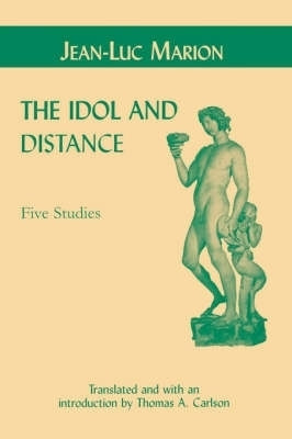 The Idol and Distance(English, Paperback, Marion Jean-Luc)
