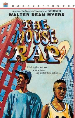 The Mouse Rap(English, Paperback, Myers Walter Dean)