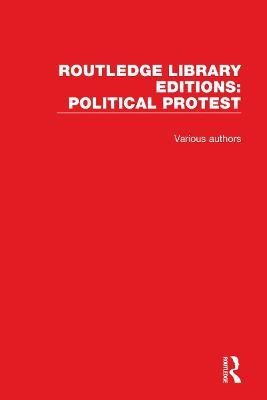 Routledge Library Editions: Political Protest(English, Book, Various)