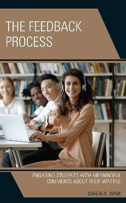 The Feedback Process(English, Hardcover, Wink Karen A.)