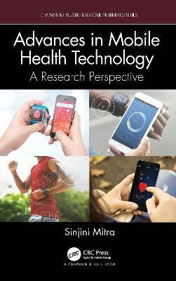 Advances in Mobile Health Technology(English, Paperback, Mitra Sinjini)