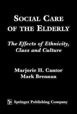 Social Care Of The Elderly(English, Hardcover, Cantor Marjorie H.)