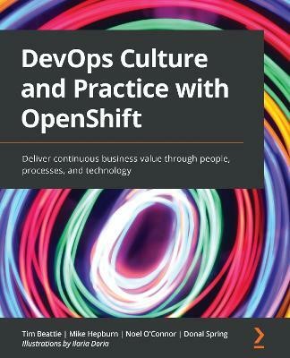 DevOps Culture and Practice with OpenShift(English, Paperback, Beattie Tim)