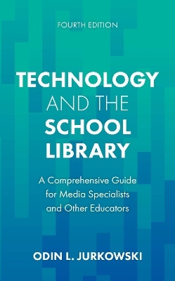 Technology and the School Library(English, Hardcover, Jurkowski Odin L.)