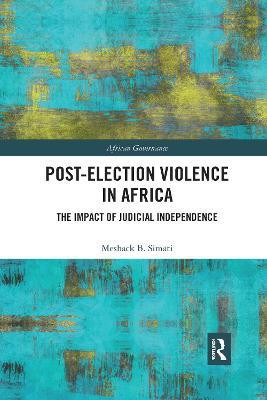 Post-Election Violence in Africa(English, Paperback, Simati Meshack)