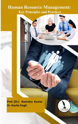 Human Resource Management: 
Key Principles and Practices(Paperback, Prof. (Dr.) Ravindra Kumar, Dr. Kavita Singh)