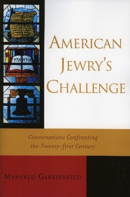 American Jewry's Challenge(English, Paperback, Gerstenfeld Manfred)