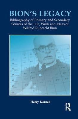 Bion's Legacy(English, Paperback, Karnac Harry)