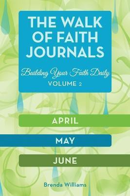 The Walk of Faith Journals(English, Paperback, Williams Brenda)