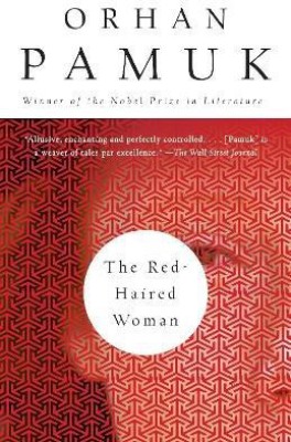 The Red-Haired Woman(English, Paperback, Pamuk Orhan)