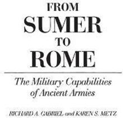 From Sumer to Rome(English, Hardcover, Gabriel Richard A.)