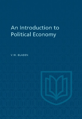 An Introduction to Political Economy(English, Electronic book text, Bladen Vincent)