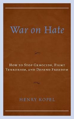 War on Hate(English, Paperback, Kopel Henry)