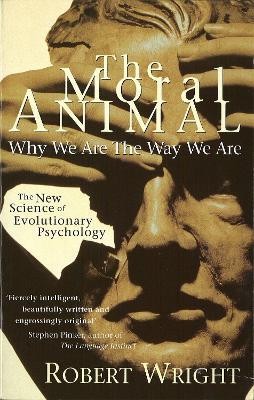 The Moral Animal(English, Paperback, Wright Robert)