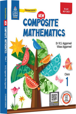 New Composite Mathematics Class 1 – Maths Lab Activities for Kids | Fun Activities and Projects | Multiple Choice Questions (MCQs) | Short Answer Questions | True/False Questions – S Chand School Book(Paperback, Vikas Aggarwal, Dr R.S. Aggarwal) New Composite Mathematics Class 1 – Maths Lab Activities for Kids | Fun Activities and Projects | Multiple Choice Questions (MCQs) | Short Answer Questions | True/False Questions – S Chand School Book(Paperback, Vikas Aggarwal, Dr R.S. Aggarwal)