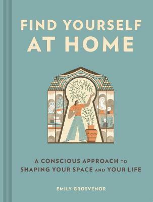 Find Yourself at Home(English, Hardcover, Grosvenor Emily)