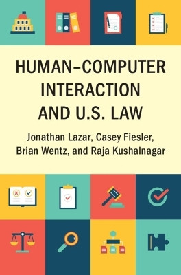 Human-Computer Interaction and U.S. Law(English, Hardcover, Lazar Jonathan)