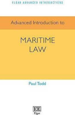 Advanced Introduction to Maritime Law(English, Paperback, Todd Paul)