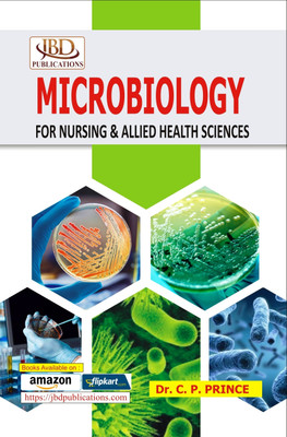 MICROBIOLOGY For Nursing & Allied Health Sciences(Paperback, Dr. C.P. PRINCE)