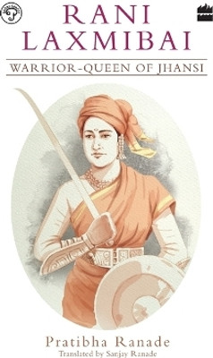 Rani Laxmibai(English, Paperback, Ranade Pratibha)