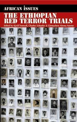 The Ethiopian Red Terror Trials(English, Paperback, Schaefer Charles Professor)