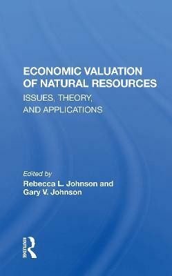 Economic Valuation Of Natural Resources(English, Paperback, Johnson Rebecca L)