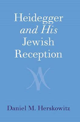 Heidegger and His Jewish Reception(English, Electronic book text, Herskowitz Daniel M.)