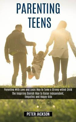 Parenting Teens(English, Paperback, Jackson Peter)