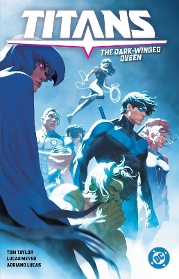Titans Vol. 2: The Dark-Winged Queen(English, Paperback, Taylor Tom)