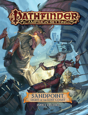 Pathfinder Campaign Setting: Sandpoint, Light of the Lost Coast(English, Paperback, Jacobs James)