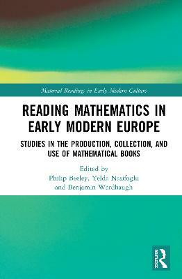 Reading Mathematics in Early Modern Europe(English, Hardcover, unknown)