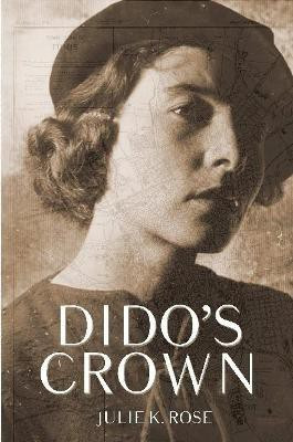 Dido's Crown(English, Paperback, Rose Julie K.)