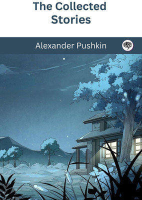 The Collected Stories(Hardcover, Alexander Pushkin)