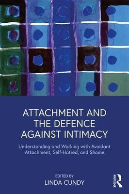 Attachment and the Defence Against Intimacy(English, Paperback, Cundy Linda)