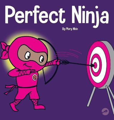 Perfect Ninja(English, Hardcover, Nhin Mary)