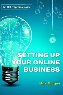 Setting Up and Running an Online Business(English, Paperback, Morgan Nick)