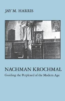 Nachman Krochmal(English, Electronic book text, Harris Jay)