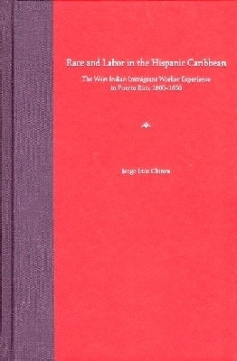 Race and Labor in the Hispanic Caribbean(English, Hardcover, University Press of Florida)